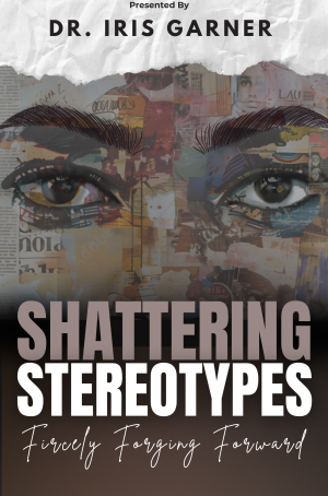 Shattering Stereotypes