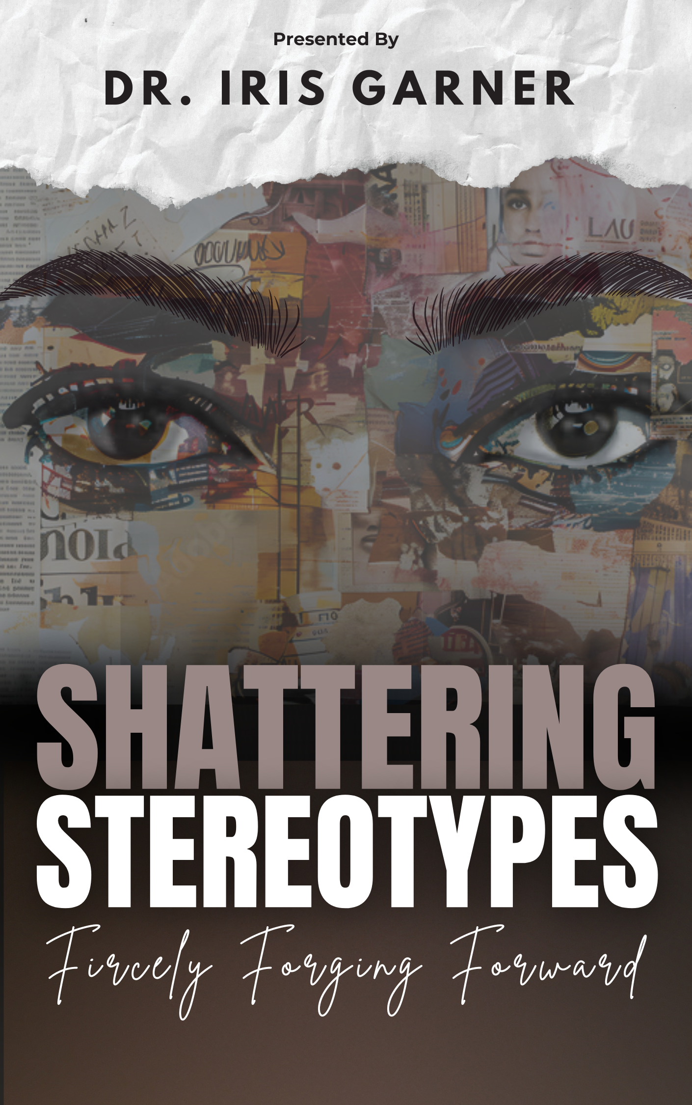 Shattering Stereotypes