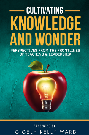 Cultivating Knowledge & Wonder