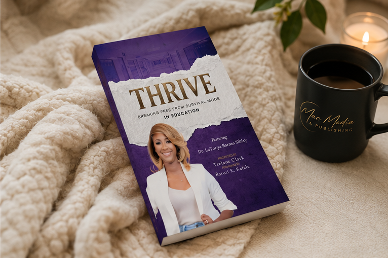 THRIVE: Breaking Free from Survival Mode in Education Featuring Dr. LaTonya Barnes Sibley - Image 5