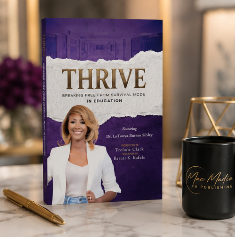 THRIVE: Breaking Free from Survival Mode in Education Featuring Dr. LaTonya Barnes Sibley - Image 2
