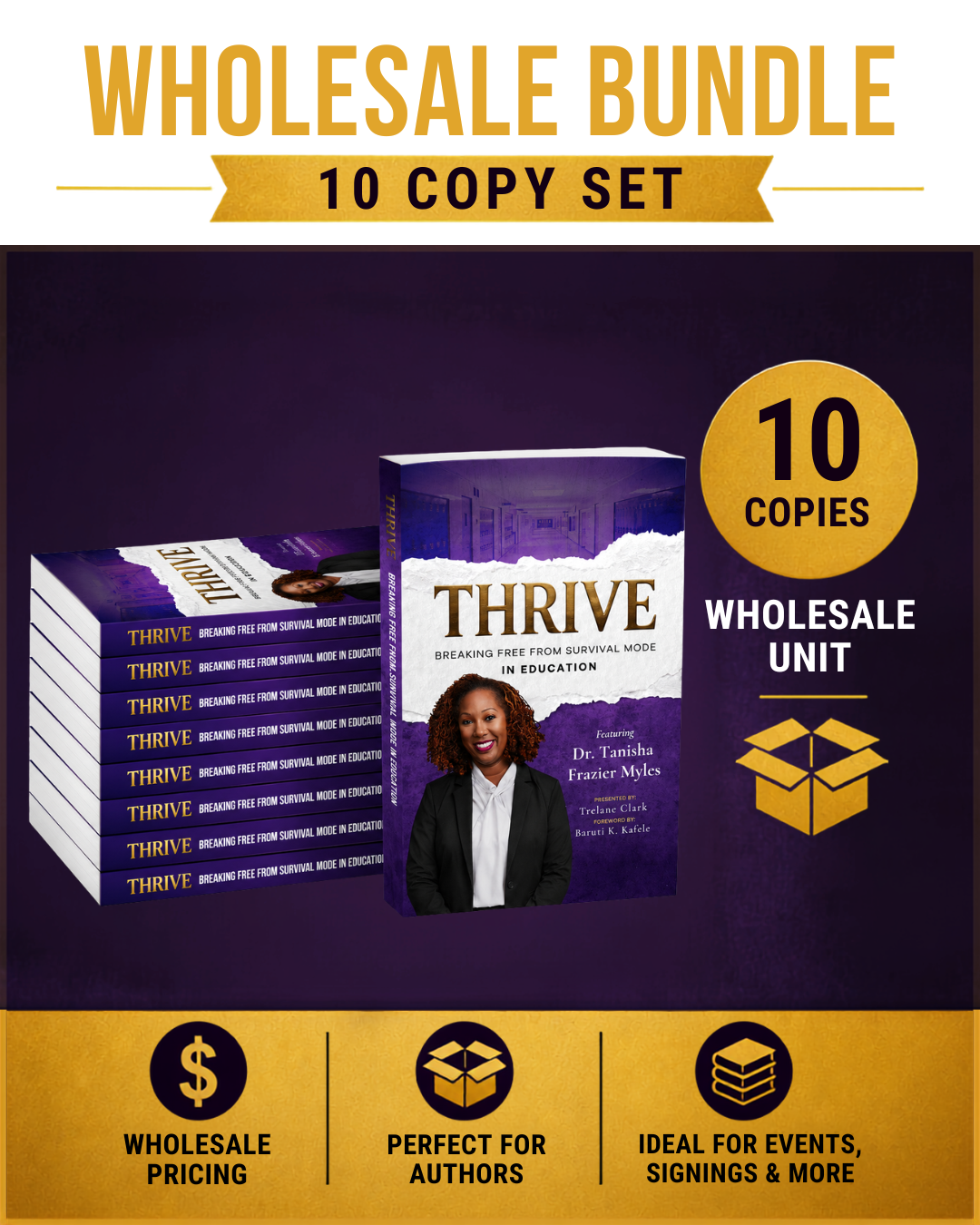 THRIVE: Breaking Free from Survival Mode in Education featuring Dr. Tanisha Frazier Myles – Personalized Cover (Bulk Order – 10 Copy Sets)