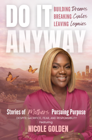 Do It Anyway – Nicole Golden Personalized Cover